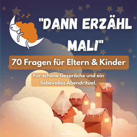 Dann erzähl mal! 70 Gute-Nacht-Karten für Eltern & Kinder zum Ausdrucken